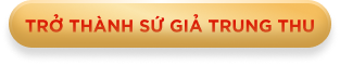 Trở thành xứ giả Trung Thu